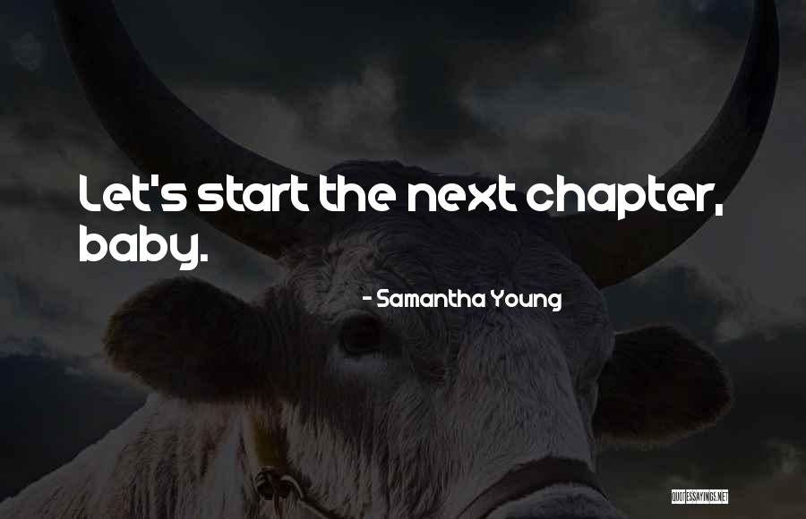 Next Chapter Quotes By Samantha Young