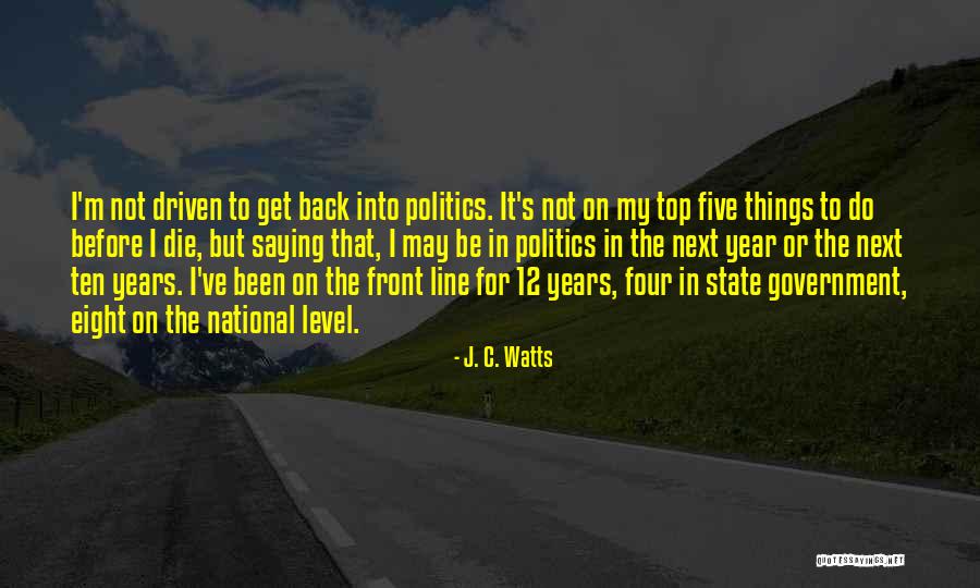 Next In Line Quotes By J. C. Watts Next In Line Quotes By J. C. Watts