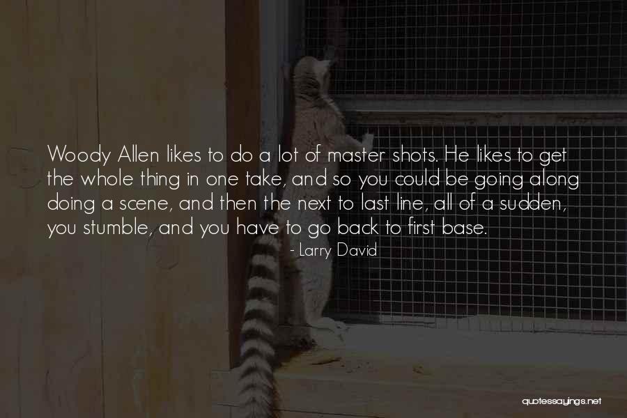 Next In Line Quotes By Larry David Next In Line Quotes By Larry David