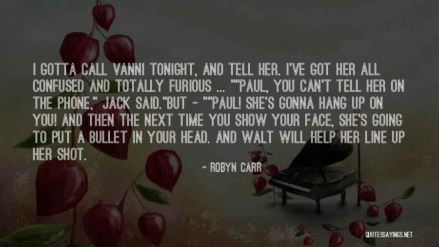 Next In Line Quotes By Robyn Carr Next In Line Quotes By Robyn Carr