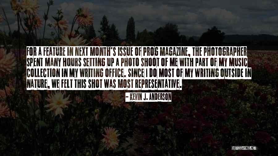 Next Issue Quotes By Kevin J. Anderson Next Issue Quotes By Kevin J. Anderson
