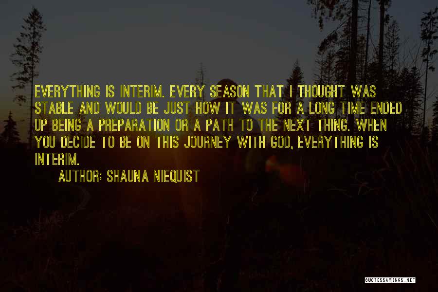 Next Journey Quotes By Shauna Niequist