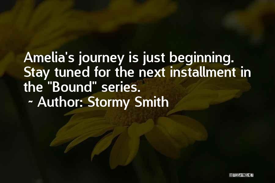 Next Journey Quotes By Stormy Smith