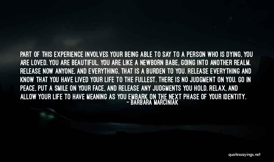 Next Phase In Life Quotes By Barbara Marciniak Next Phase In Life Quotes By Barbara Marciniak