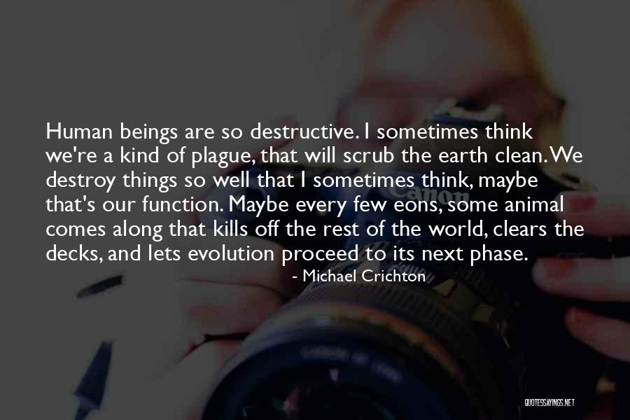 Next Phase In Life Quotes By Michael Crichton Next Phase In Life Quotes By Michael Crichton