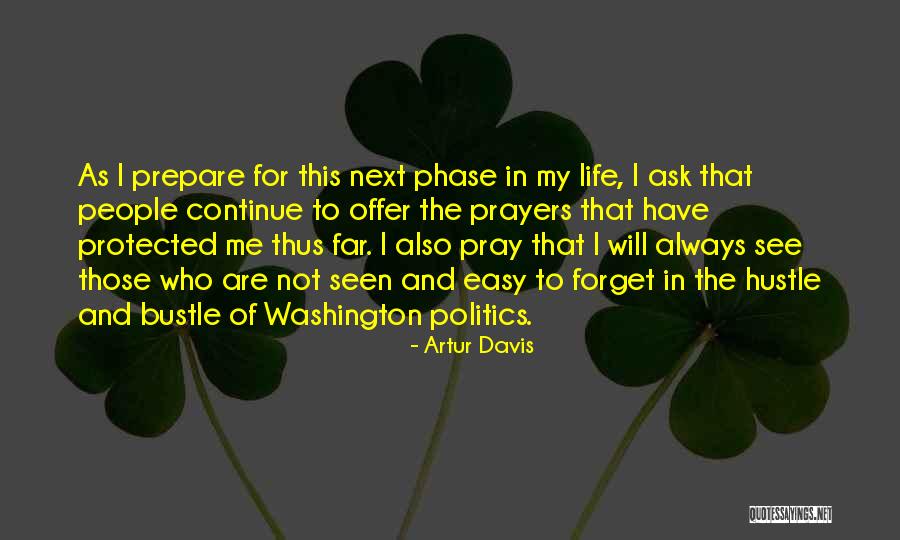 Next Phase Of Life Quotes By Artur Davis Next Phase Of Life Quotes By Artur Davis