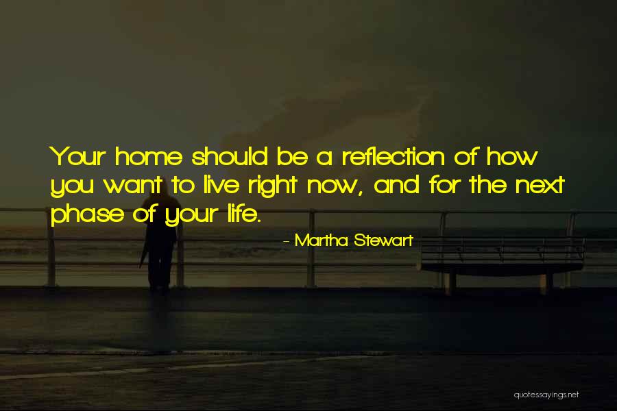 Next Phase Of Life Quotes By Martha Stewart Next Phase Of Life Quotes By Martha Stewart