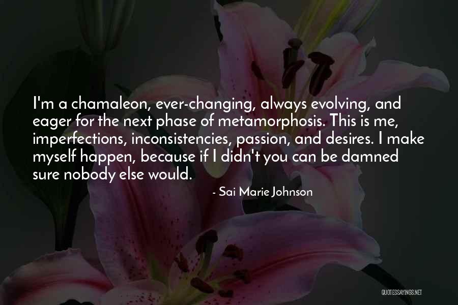 Next Phase Of Life Quotes By Sai Marie Johnson Next Phase Of Life Quotes By Sai Marie Johnson