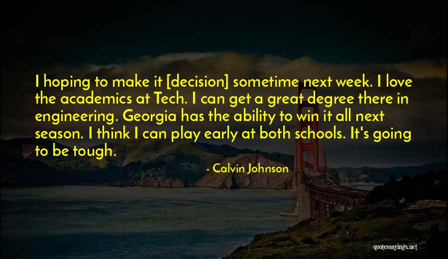 Next Season Quotes By Calvin Johnson Next Season Quotes By Calvin Johnson