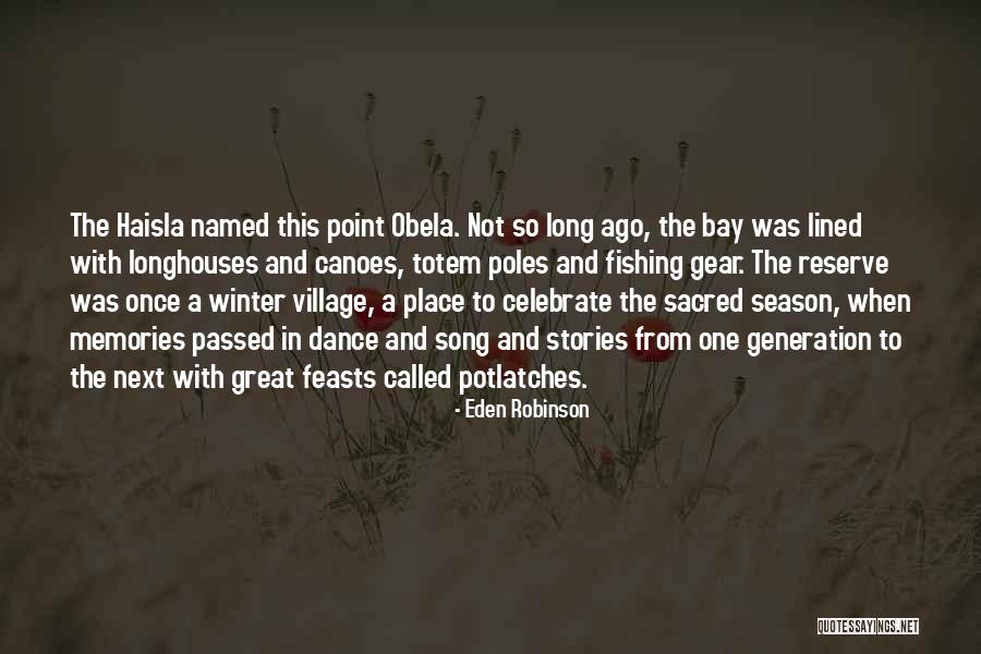 Next Season Quotes By Eden Robinson Next Season Quotes By Eden Robinson
