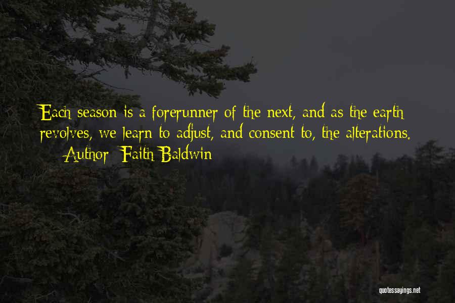 Next Season Quotes By Faith Baldwin