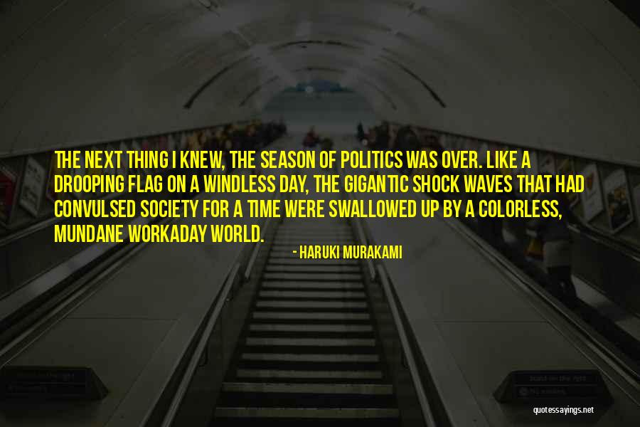 Next Season Quotes By Haruki Murakami