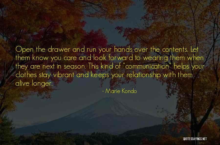 Next Season Quotes By Marie Kondo