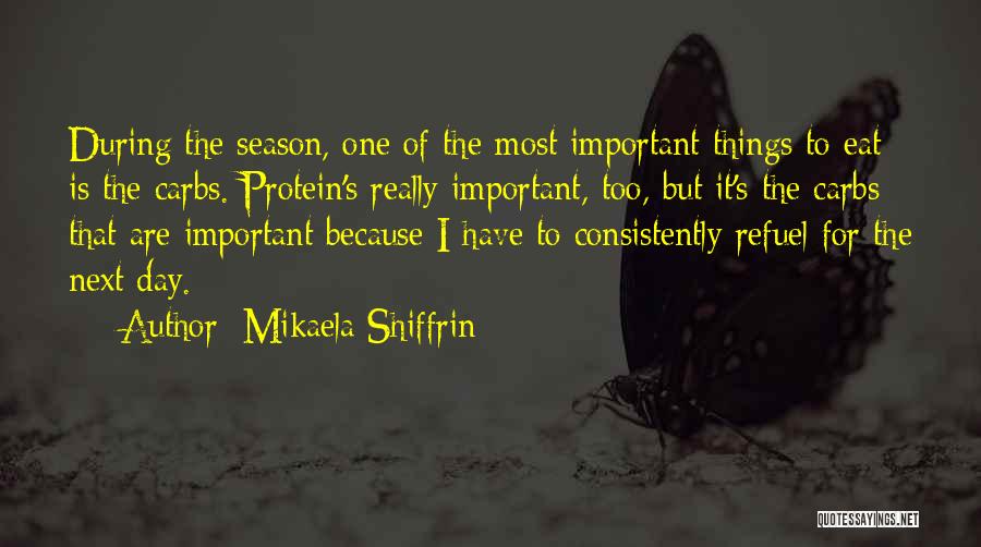 Next Season Quotes By Mikaela Shiffrin