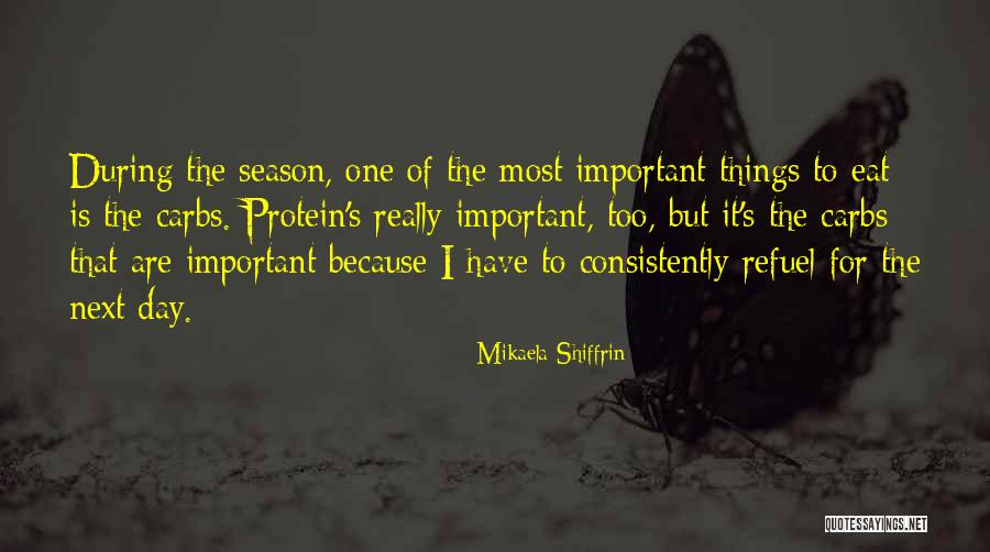Next Season Quotes By Mikaela Shiffrin Next Season Quotes By Mikaela Shiffrin