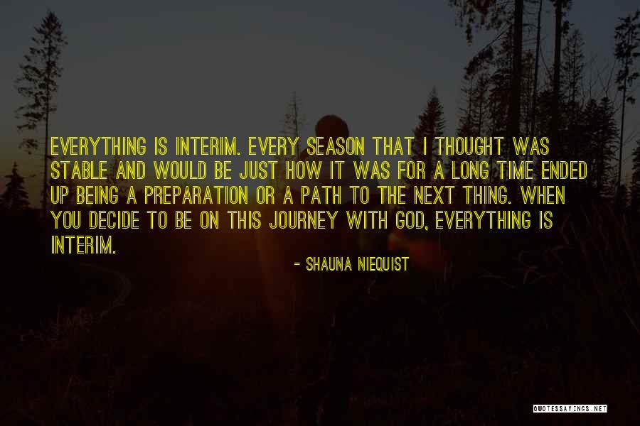 Next Season Quotes By Shauna Niequist Next Season Quotes By Shauna Niequist
