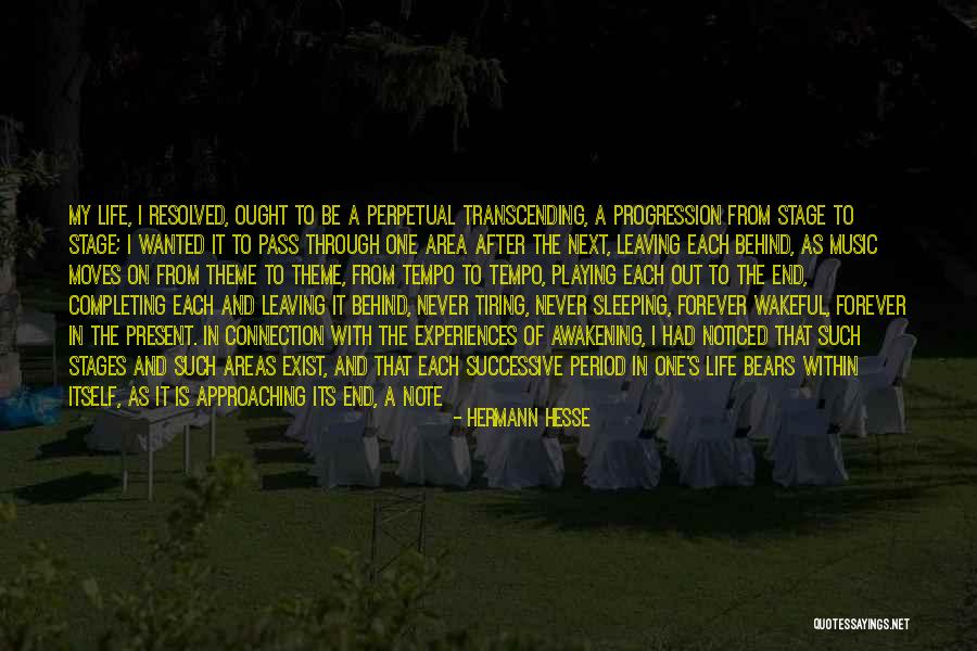 Next Stage In Life Quotes By Hermann Hesse Next Stage In Life Quotes By Hermann Hesse