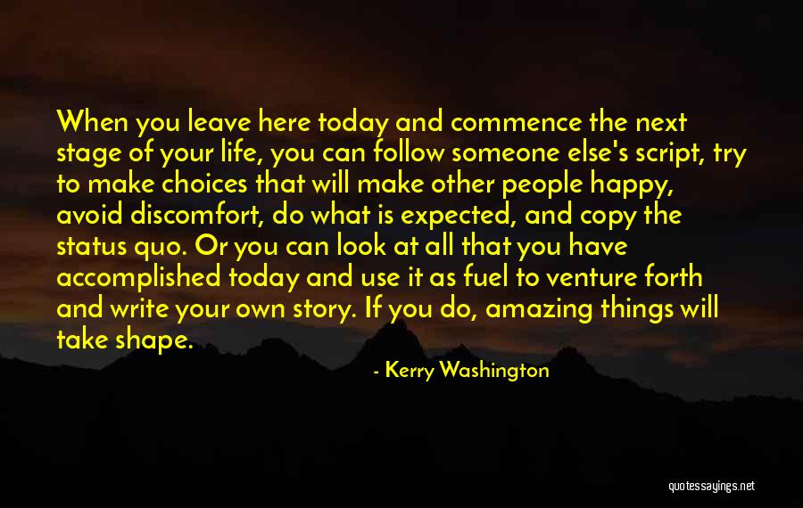 Next Stage In Life Quotes By Kerry Washington Next Stage In Life Quotes By Kerry Washington