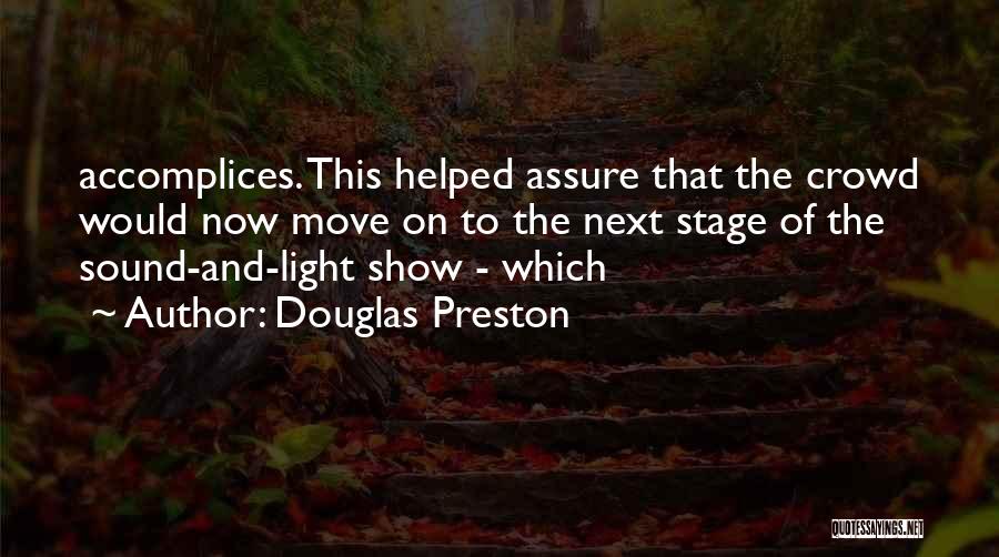 Next Stage Quotes By Douglas Preston
