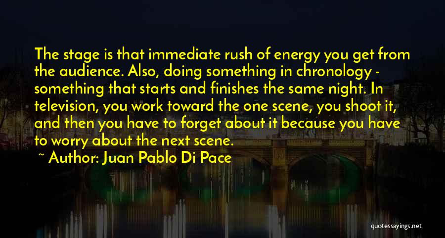 Next Stage Quotes By Juan Pablo Di Pace