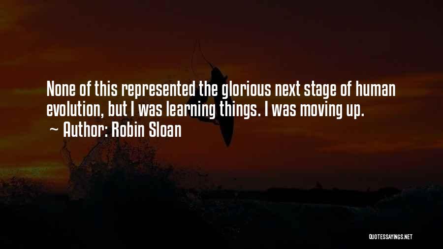 Next Stage Quotes By Robin Sloan
