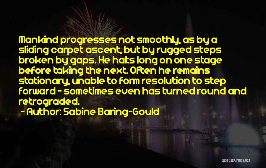 Next Stage Quotes By Sabine Baring-Gould