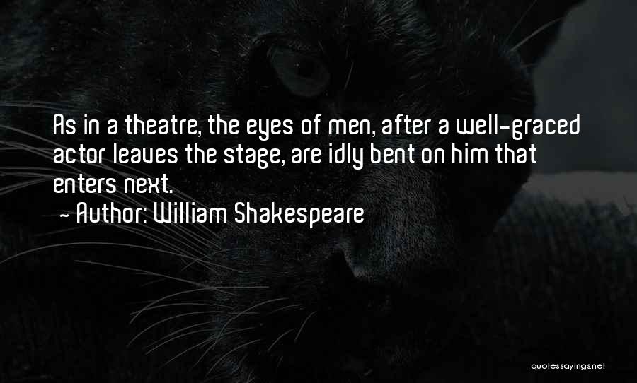 Next Stage Quotes By William Shakespeare