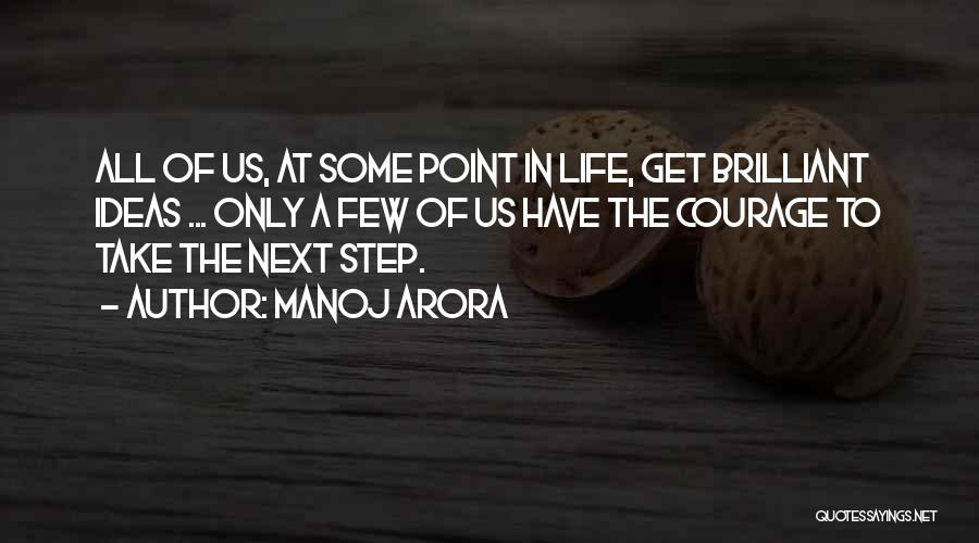 Next Step In Life Quotes By Manoj Arora