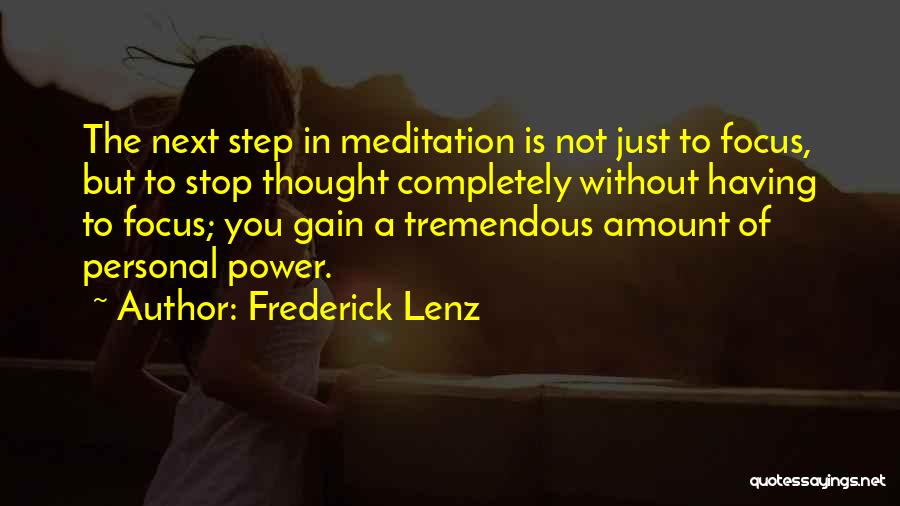 Next Step Quotes By Frederick Lenz