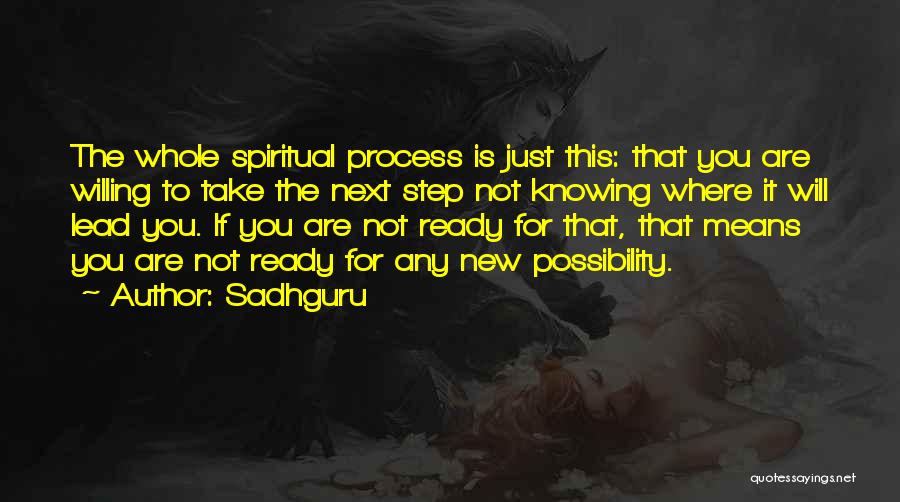 Next Step Quotes By Sadhguru