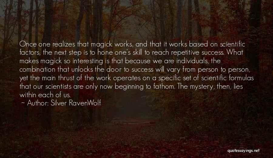 Next Step To Success Quotes By Silver RavenWolf