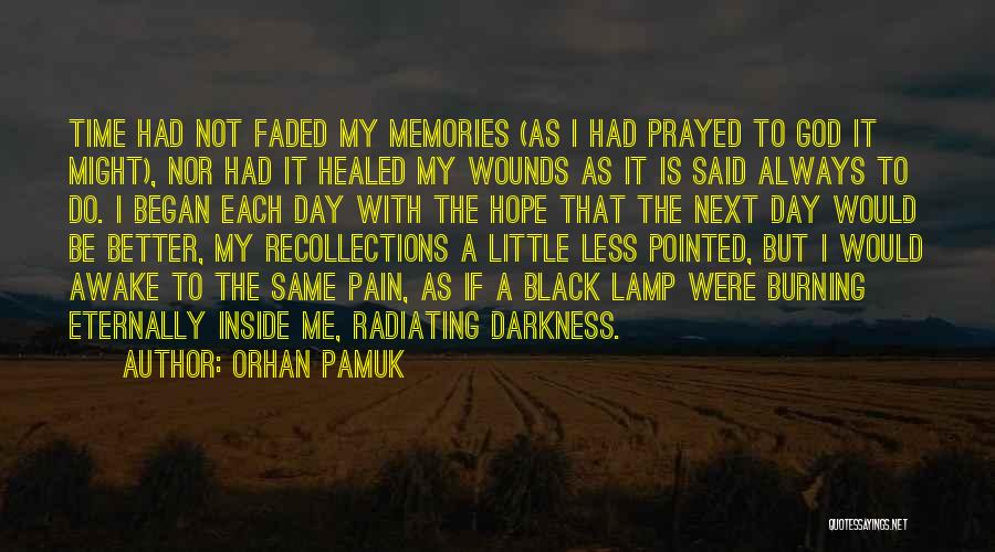 Next Time Will Be Better Quotes By Orhan Pamuk