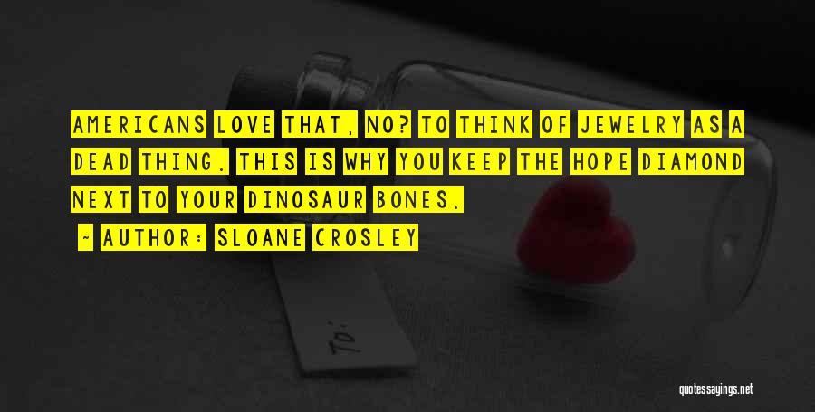 Next To You Love Quotes By Sloane Crosley