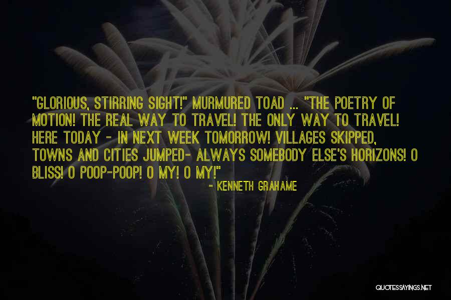 Next Week Quotes By Kenneth Grahame