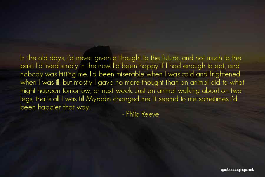 Next Week Quotes By Philip Reeve