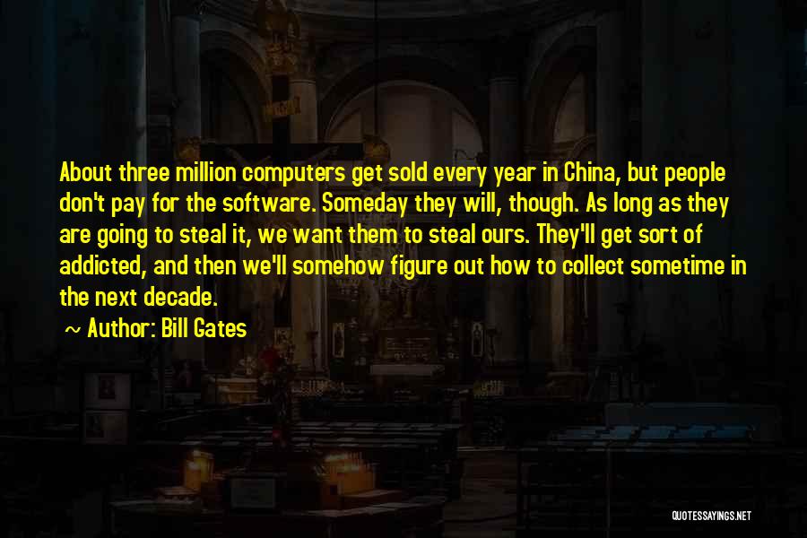 Next Year Quotes By Bill Gates