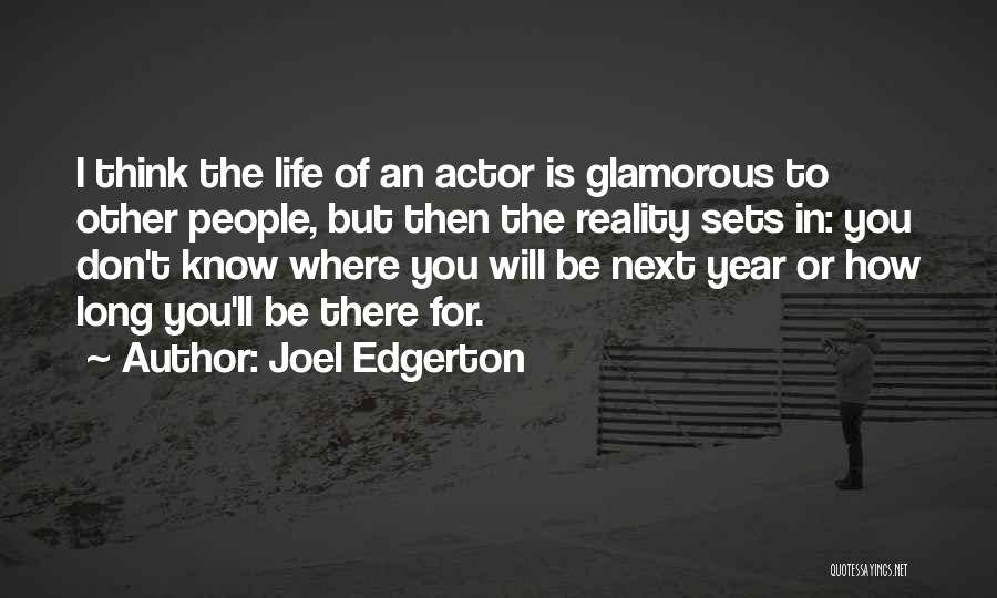 Next Year Quotes By Joel Edgerton