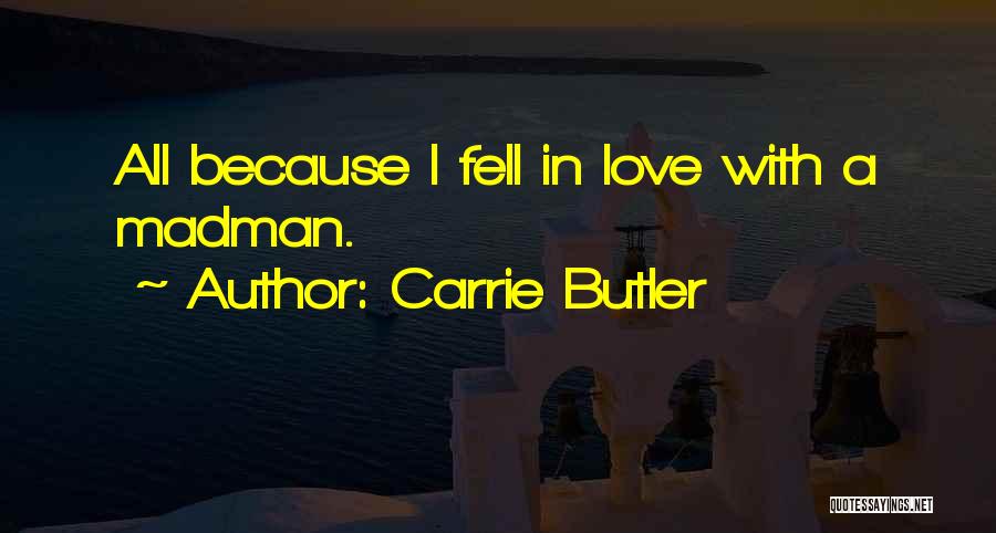 Nexus Quotes By Carrie Butler