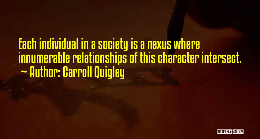Nexus Quotes By Carroll Quigley