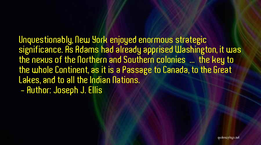 Nexus Quotes By Joseph J. Ellis