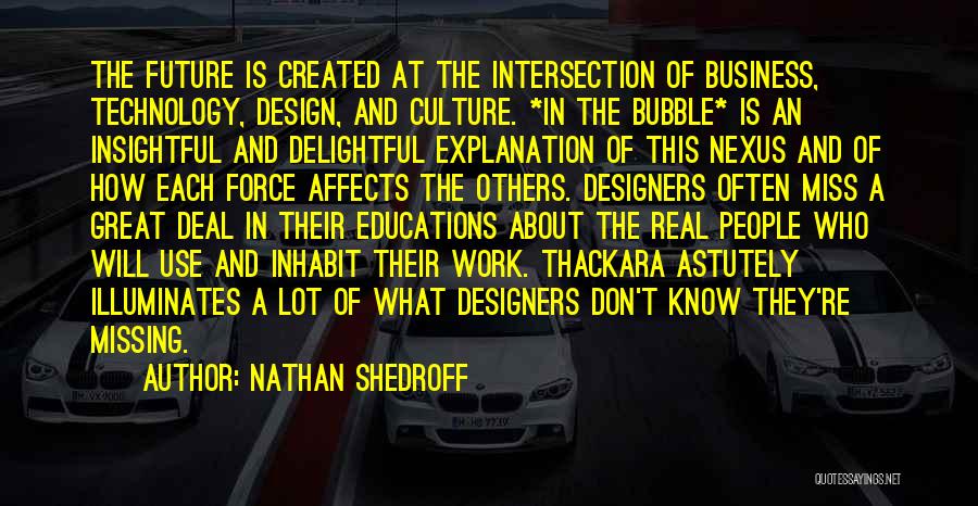 Nexus Quotes By Nathan Shedroff