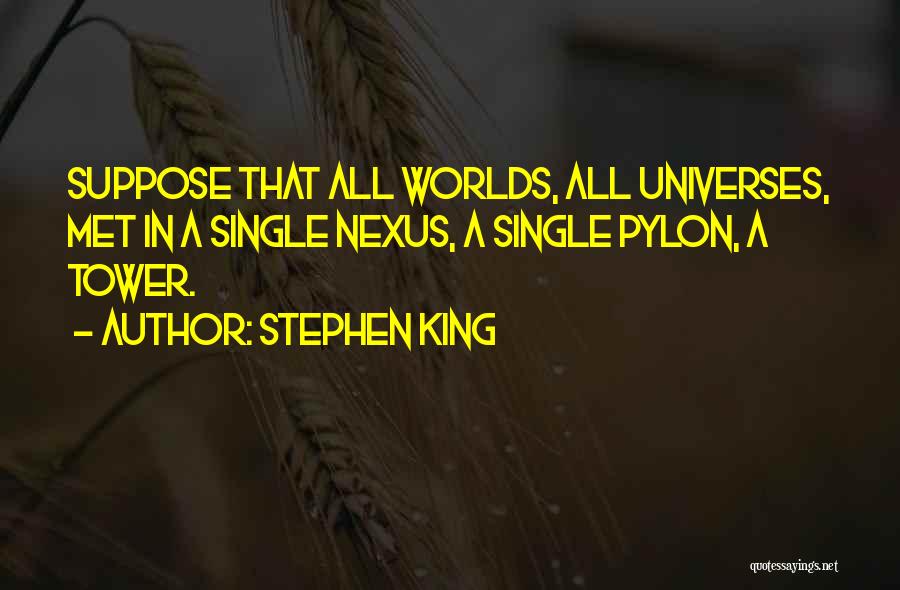 Nexus Quotes By Stephen King