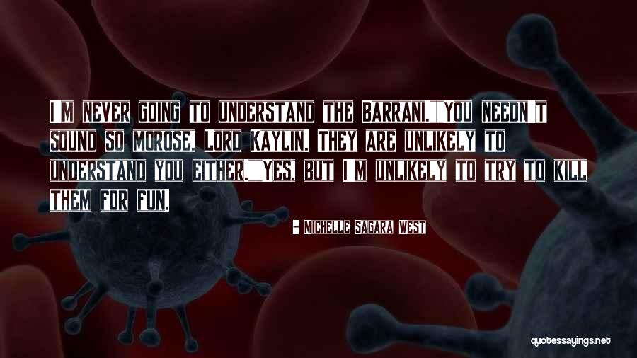 Neya Quotes By Michelle Sagara West Neya Quotes By Michelle Sagara West
