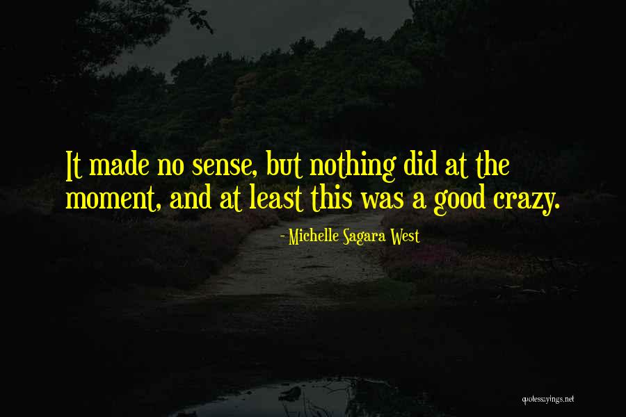 Neya Quotes By Michelle Sagara West Neya Quotes By Michelle Sagara West