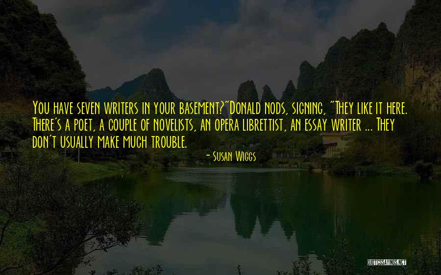 Neydi Nle Quotes By Susan Wiggs Neydi Nle Quotes By Susan Wiggs