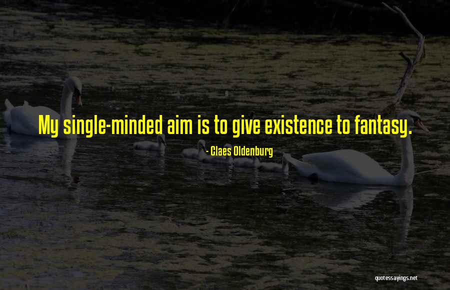 Neyleyim Sen Quotes By Claes Oldenburg