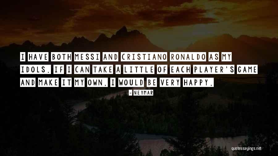 Neymar As Quotes By Neymar Neymar As Quotes By Neymar
