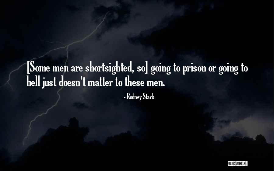 Neymeyers Quotes By Rodney Stark Neymeyers Quotes By Rodney Stark