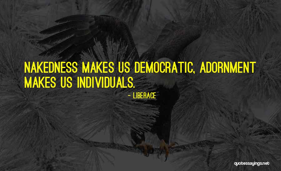 Neyran Quotes By Liberace Neyran Quotes By Liberace