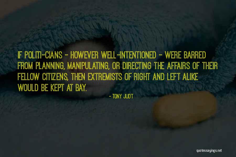 Neyrinck Patisserie Quotes By Tony Judt Neyrinck Patisserie Quotes By Tony Judt
